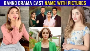 Banno Drama Cast Name With Pictures