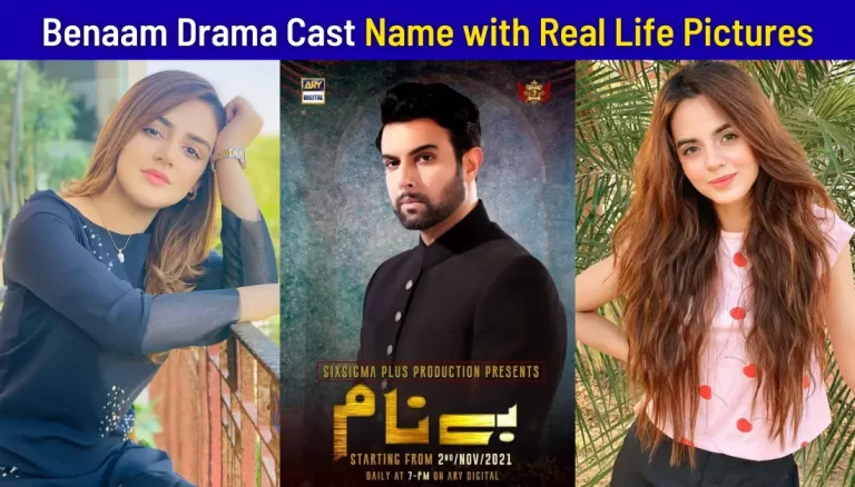 Benaam Drama Cast Name with Pictures