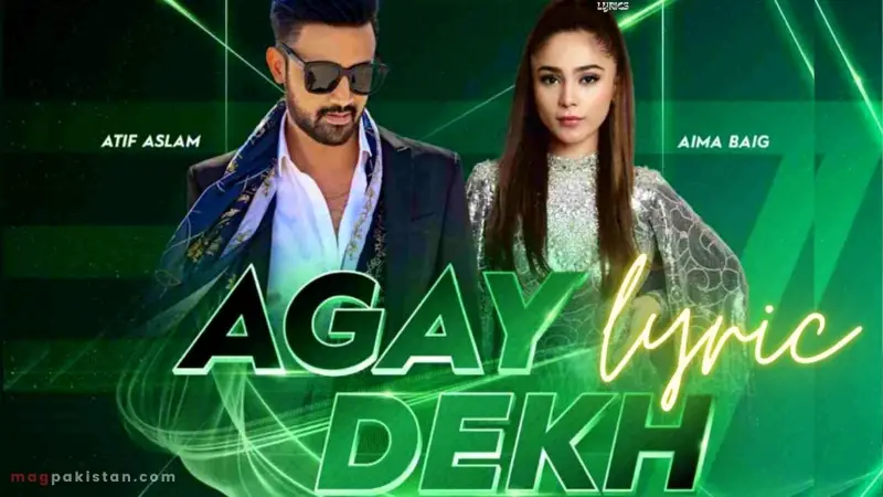 PSL 7 anthem Agay Dekho Lyrics In Urdu.
