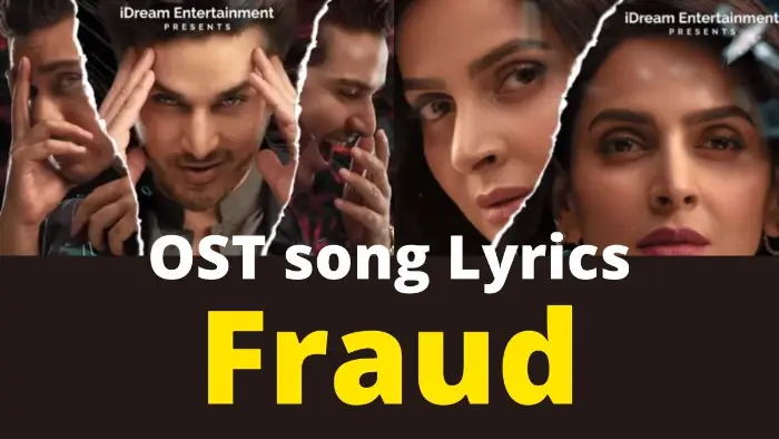 Fraud Drama OST Lyrics in Urdu