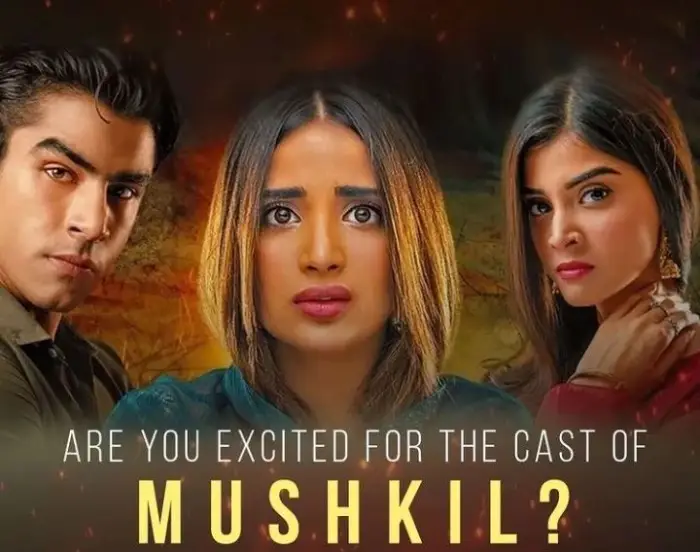 Mushkil drama cast name and pictures