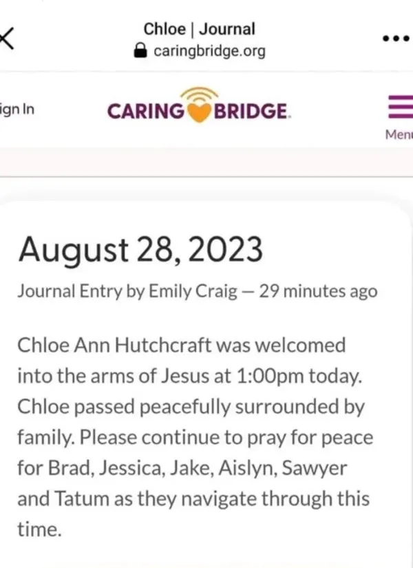 A screenshot taken from the website Caring Bridge confirms the death of Chloe Hutchcraft