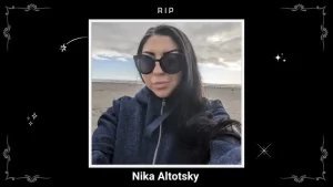 how-did-nika-altotsky-die-what-caused-her-death