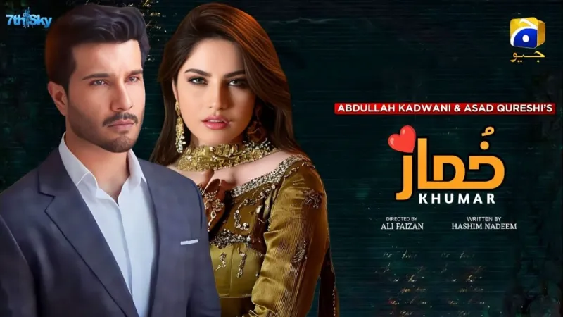Khumar Drama: Cast, Story, Timing, Schedule, Release Date - Geo TV