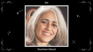 nausheen-masud-passes-away-death-cause