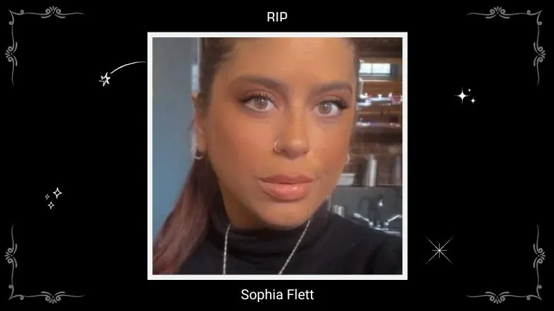 How did Sophia Flett from Haverhill, MA, Pass Away?