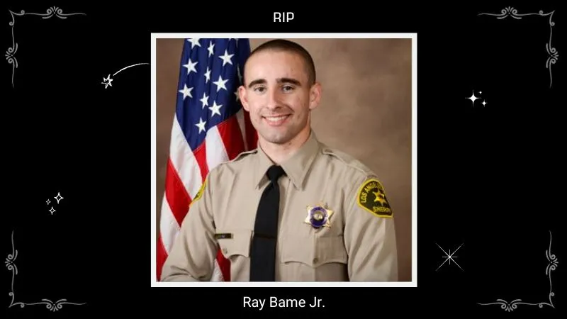 Ray Bame Jr. Obituary: Los Angeles County Sheriff's Deputy Dies – What Happened?